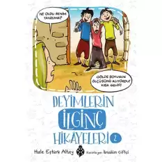 Deyimlerin İlginç Hikayeleri 2