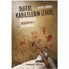 Dijital Kabilelerin İzinde