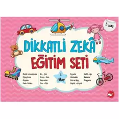 Dikkatli Zeka Eğitim Seti 1. Kitap- 3 Yaş