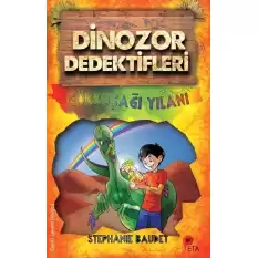 Gökkuşağı Yılanı - Dinozor Dedektifleri