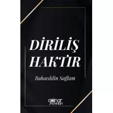 Diriliş Haktır