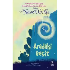 Disney The Never Girls 2 - Aradaki Geçit