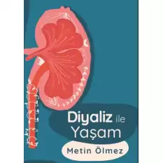 Diyaliz ile Yaşam