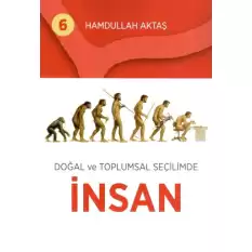 Doğal ve Toplumsal Seçilimde İnsan