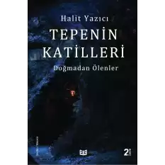 Doğmadan Ölenler “Tepenin Katilleri” (2. Kitap)