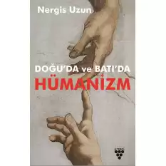 Doğuda ve Batıda Hümanizm