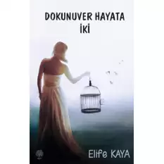 Dokunuver Hayata İki