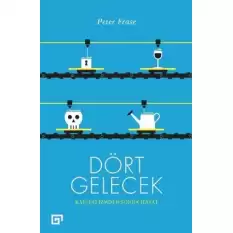 Dört Gelecek