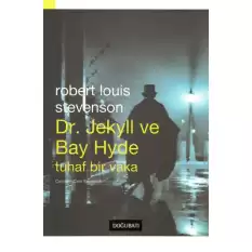 Dr. Jekyll ve Bay Hyde Tuhaf Bir Vaka