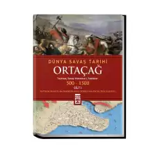 Dünya Savaş Tarihi Cilt 1: Ortaçağ 500-1500