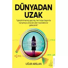 Dünyadan Uzak