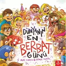 Dünyanın En Berbat Günü