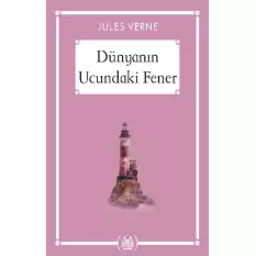 Dünyanın Ucundaki Fener - Gökkuşağı Cep Kitap Dizisi