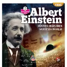 Dünyayı Değiştiren Muhteşem İnsanlar- Albert Einstein