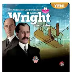 Dünyayı Değiştiren Muhteşem İnsanlar- Wright Kardeşler