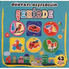 Şehirde - Dünyayı Keşfedelim