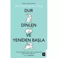 Dur Dinlen ve Yeniden Başla