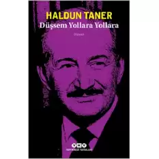 Düşsem Yollara Yollara