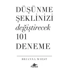 Düşünme Şeklinizi Değiştirecek 101 Deneme