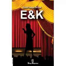 E&K