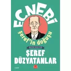 Ecnebi Şerefin Doğuşu