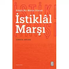 Edebi Bir Metin Olarak İstiklal Marşı