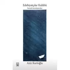 Edebiyatçılar Kulübü - Karışık Karşılaşmalar