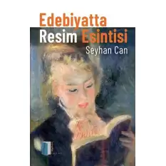 Edebiyatta Resim Esintisi