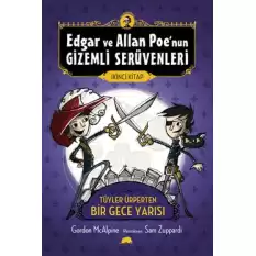 Edgar ve Allan Poe’nun Gizemli Serüvenleri 2: Tüyler Ürperten Bir Gece Yarısı