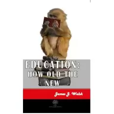 Education: How Old The New