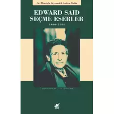 Edward Said Seçme Eserler 1966 - 2006