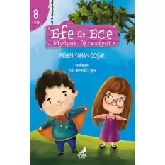 Efe ile Ece Büyüyor Öğreniyor (8 Kitap Set)