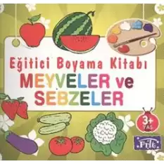 Eğitici Boyama Kitabı - Meyveler ve Sebzeler