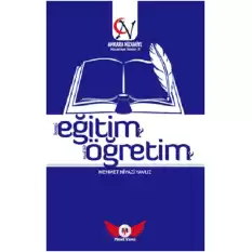 Eğitim Öğretim Hangi Eğitim? Nasıl Bir Öğretim?