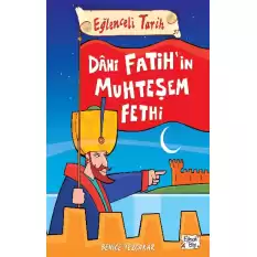 Dahi Fatihin Muhteşem Fethi - Eğlenceli Tarih