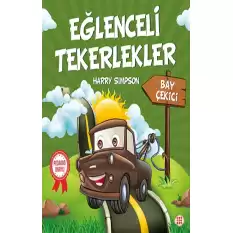 Eğlenceli Tekerlekler – Bay Çekici