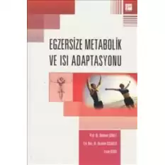 Egzersize Metabolik ve Isı Adaptasyonu