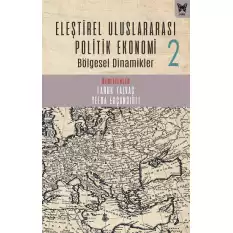 Eleştirel Uluslararası Politik Ekonomi 2 Bölgesel Dinamikler