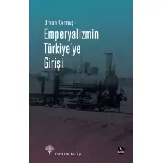 Emperyalizmin Türkiye’ye Girişi