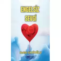 Engelsiz Sevgi