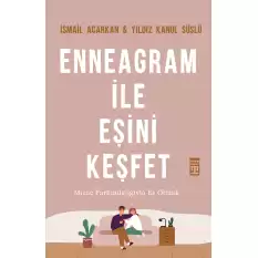 Enneagram İle Eşini Keşfet