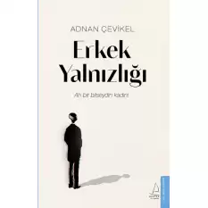 Erkek Yalnızlığı