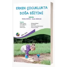 Erken Çocuklukta Doğa Eğitimi