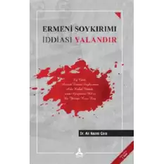 Ermeni Soykırımı İddiası Yalandır