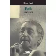 Eşik 1947-1975