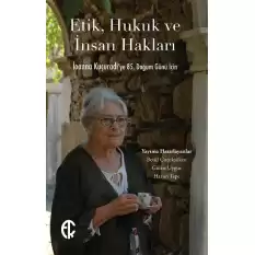 Etik, Hukuk ve İnsan Hakları