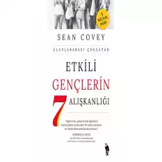 Etkili Gençlerin 7 Alışkanlığı