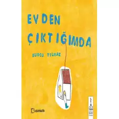 Evden Çıktığımda (Ciltli)