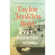 Evet, Dedikten Sonra