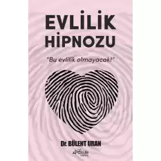 Evlilik Hipnozu